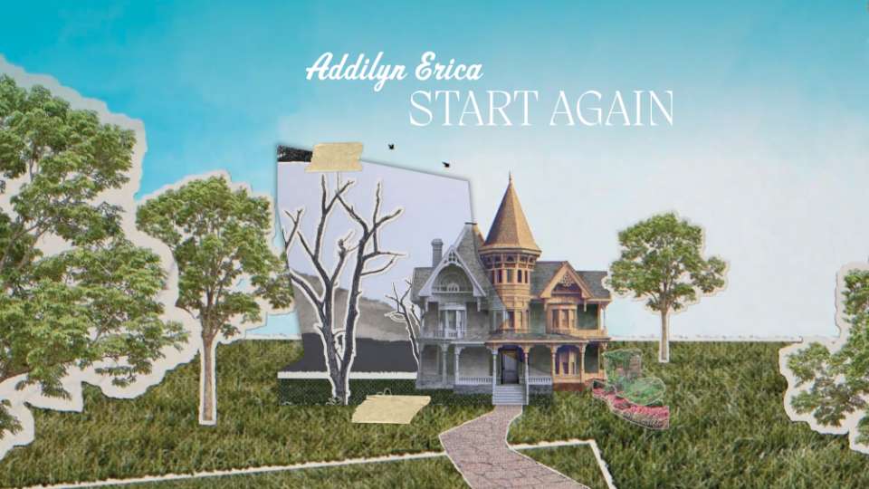 Start Again - Addilyn Erica